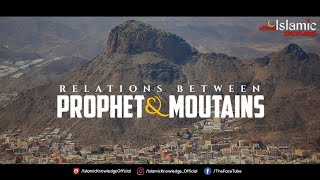 The 7 Mountains & The City Of Makkah | Islamic Knowledge Official