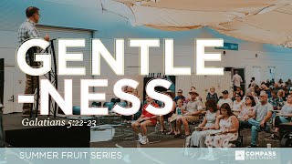 Gentleness (Galatians 5:22-23) | Pastor Mike Fabarez