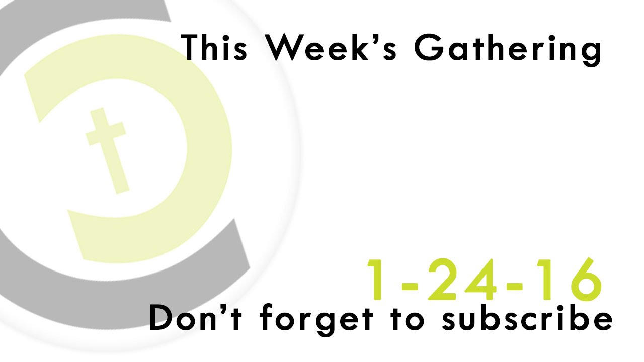 the CENTERchurch 1-24-16