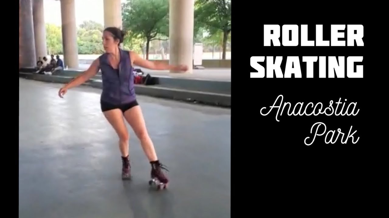 Roller Skating Anacostia Park, Washington DC YouTube