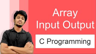 HSC ICT Lecture 5.29 | Array Input Output in Bangla| C Programming | ICT