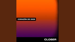 Miniatura de vídeo de "Closer BND - Corazón de Dios"