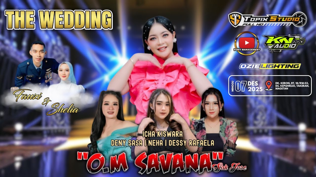 03 LIVE TOPX STUDIO WEDDING FAUZI & SHELIA | OM SAVANA sakjose | KN AUDIO || KEPUHREJO TAKERAN