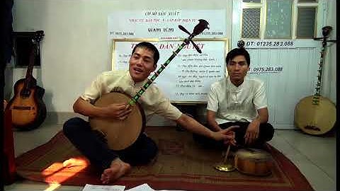 DẠY ĐÀN NGUYỆT CHO NGƯỜI DỐT CỰC DỐT CƠ BẢN 8.7