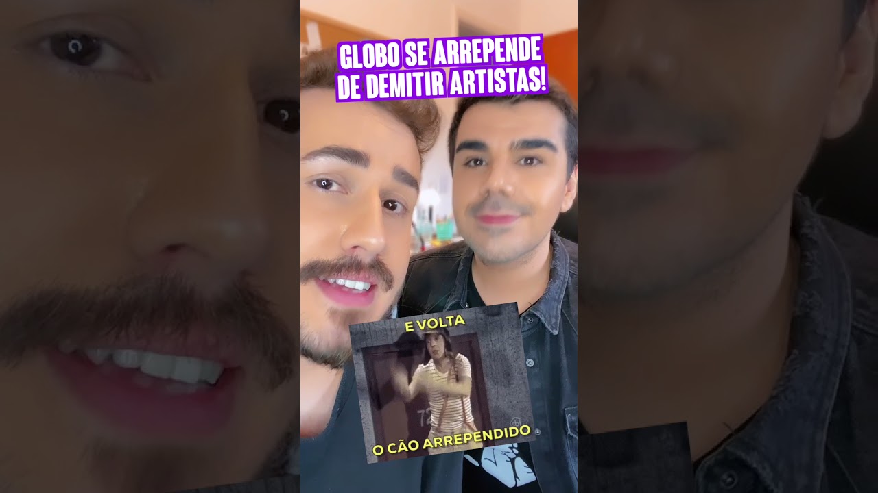 GLOBO SE ARREPENDE DE DEMITIR ATORES E ATRIZES E VOLTA ATRÁS! #Shorts | Virou Festa