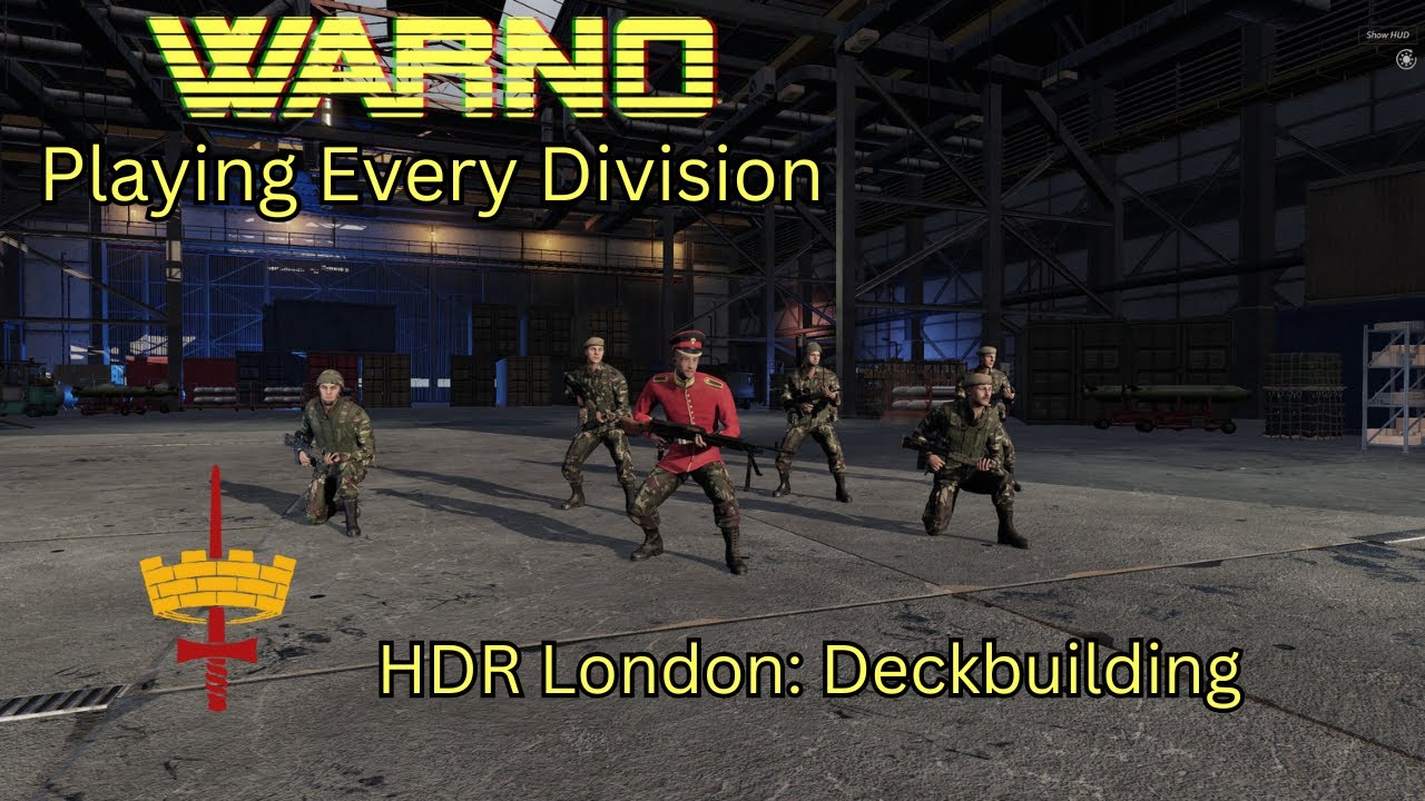 WARNO:  Playing Every Division: Home Defence Region London | Deckbuilding | Div #05