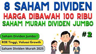 8 Saham Dividen Murah di Bawah 100 Ribu | Yield Jumbo & ROE Tinggi! (Part 2)