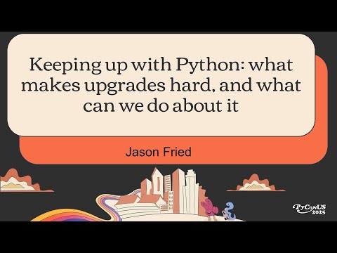 Image from Keeping up with Python: what makes upgrades hard, and what can we do about it