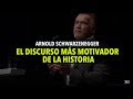 💪 Arnold Schwarzenegger: El discurso mas MOTIVADOR de la historia (Español)