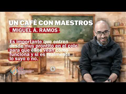 Miniatura del vídeo Entrevista con Miguel Ángel Ramos | Un café con maestros