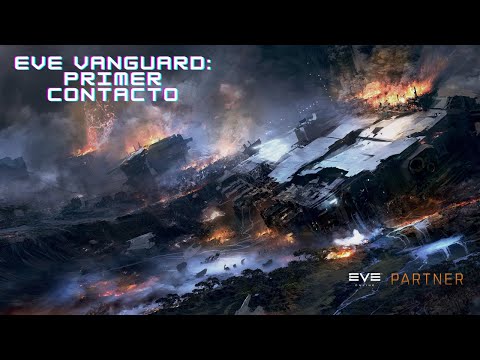 EVE VANGUARD: primera impresión y opinión personal