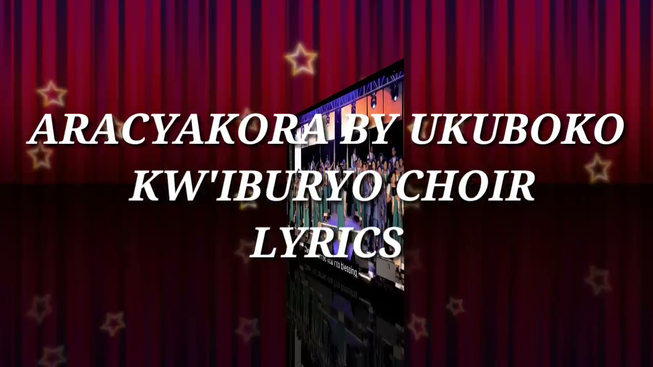 ARACYAKORA LYRICS by Ukuboko kwIburyo Choir ADEPR GATENGALive Recording OFFICIAL VIDEO