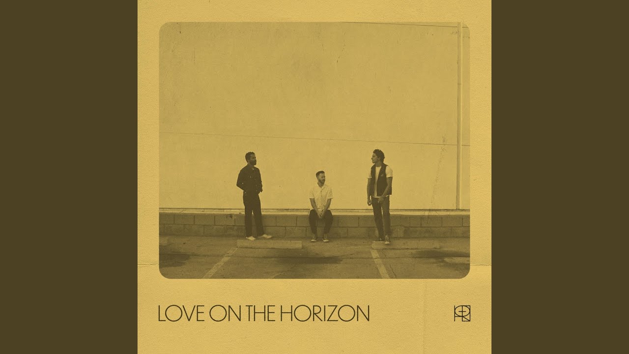 YouTubeでLove on the Horizonを視聴