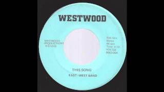 East-West Band - This Song