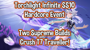 Torchlight Infinite SS10 // Hardcore Build Suggestions - DOMINATE the Event // TLI Overrealm