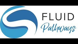 Fluid Pathways Intro