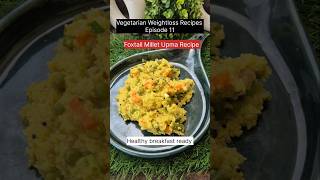 Try this Foxtail Millet Upma... fiber, protein aur nutrients se bharpoor! #shorts #shortsfeed #fyp