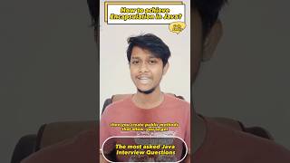 how to achieve encapsulation in java , what is encapsulation @codefamily  #java #javainterview