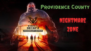State Of Decay 2: Juggernaut Edition - Nightmare zone first look. New Game. Episode 1.