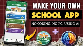 Build Your Own School App Like Google Classroom | Full Tutorial | No Coding Using AI