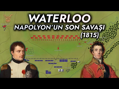 WATERLOO: Napolyon'un Son Savaşı | Waterloo Muharebesi (1815)