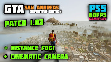 GTA San Andreas PS5 Patch 1.03 Definitive Edition Gameplay [4K 60FPS]