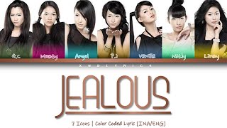 7 Icons - Jealous (Color Coded Lyrics/Lirik INA/ENG)