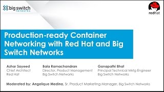 [Webinar] Production-ready Container Networking  with Red Hat and Big Switch