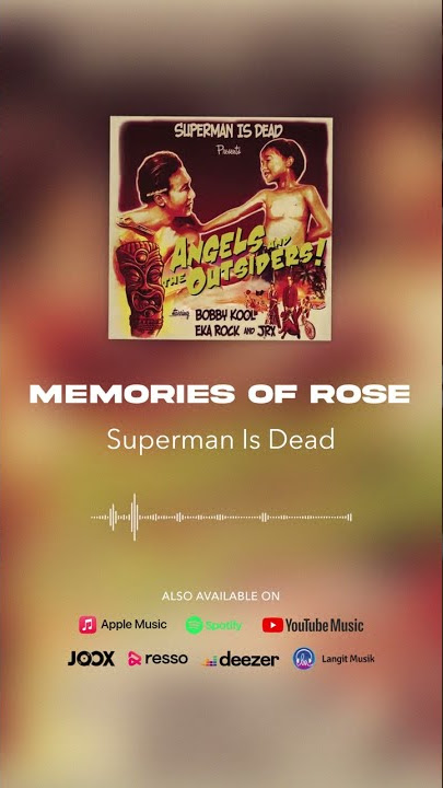 Superman Is Dead - Memories Of Rose #shorts