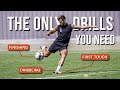 The only must do 10 drills you need to become a professional footballer
