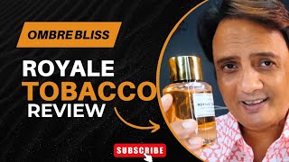Royal Tobacco by Ombre Bliss | Classy Tobacco Perfume for Men