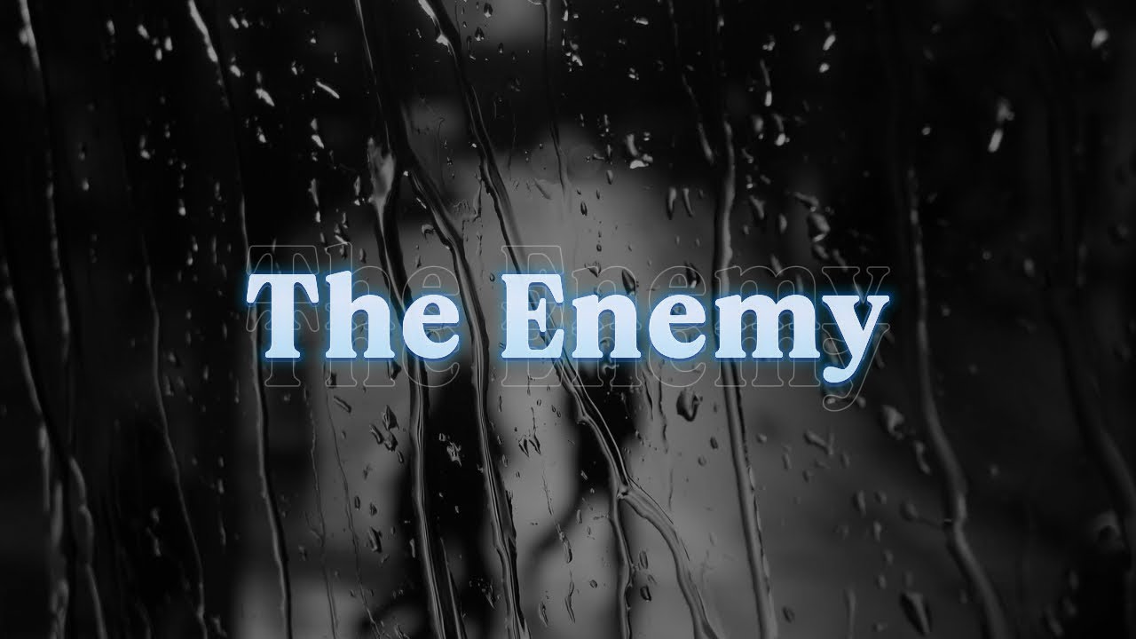 The Enemy - Weke | Emotional 