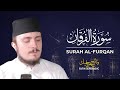 SURAH FURQAN 25 Fatih Seferagic Ramadan 2020 Quran Recitation W English Translation