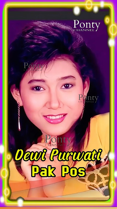 Dewi Purwati Penyanyi pop dangdut lawas #artis #artisjadul