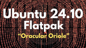 How to Install Flatpak on Ubuntu 24.10 Oracular Oriole Setting up Flatpak on Ubuntu Oracular Oriole