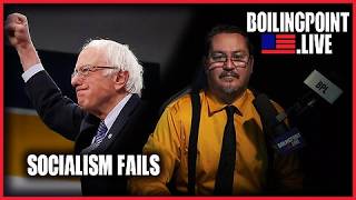 The Downward Spiral of Socialism  |  BoilingPoint Live