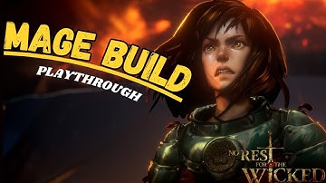 No Rest For The Wicked Playthrough | Mage Build |INT