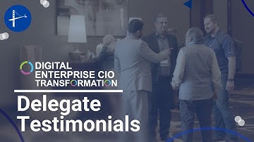 Digital Enterprise CIO Transformation | Delegate Experience