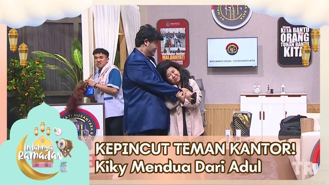 KEPINCUT TEMAN KANTOR! Kiky Mendua Dari Adul - INDAHNYA RAMADAN (10/3/26) P3