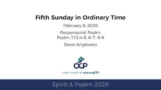 Spirit & Psalm 2026 - Ordinary Time 5 - Psalm