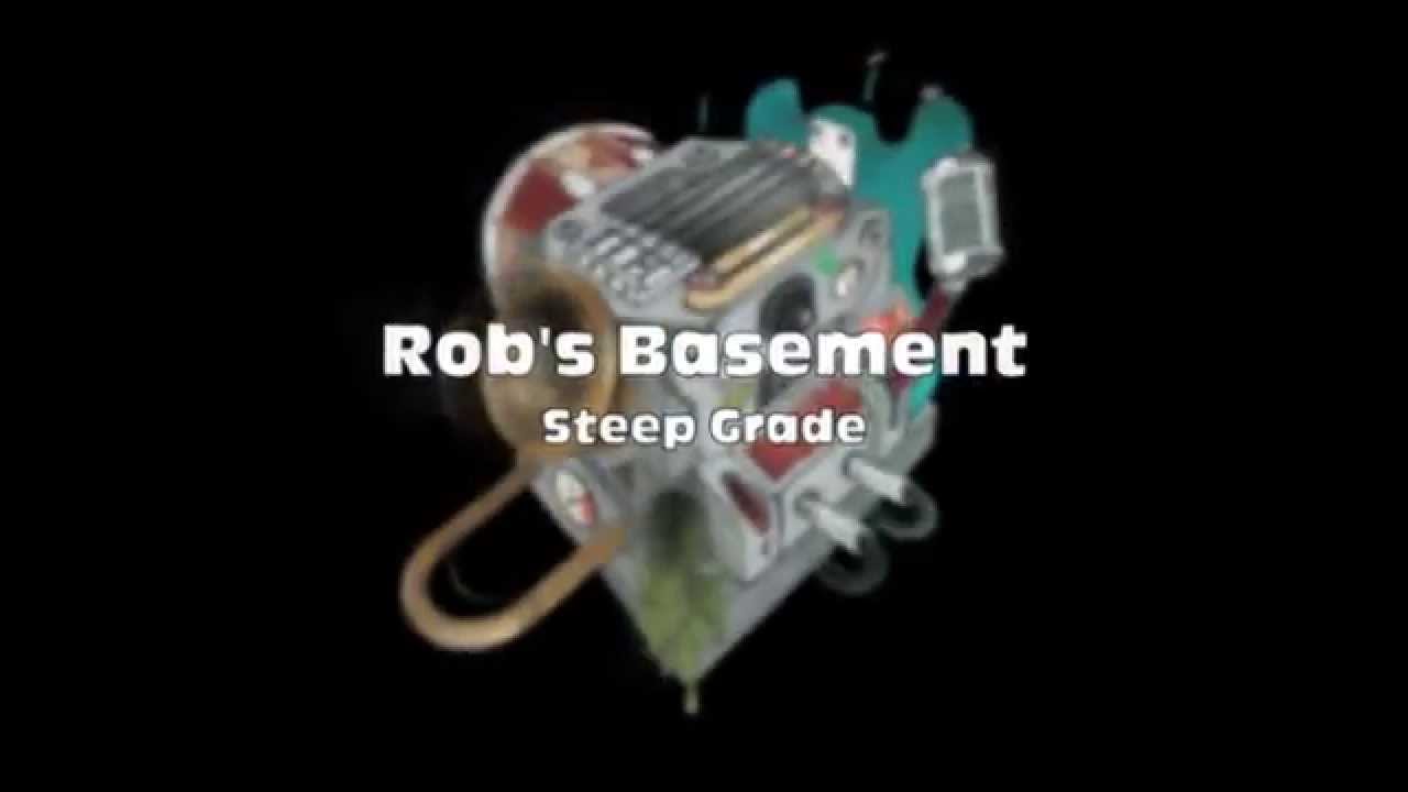 Rob's Basement - Steep Grade - Funk Machine
