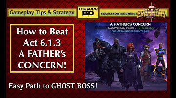 How to Beat A Father’s Concern Act 6.1.3 MCOC GHOST BOSS!