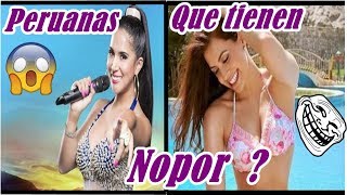 5 Famosas Peruanas Que Tuvieron Nopor