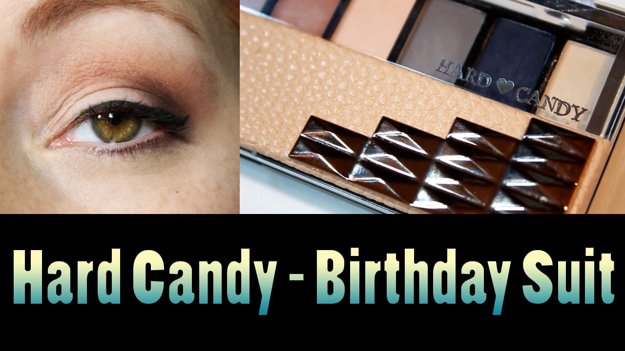 Hard Candy Birthday Suit Palette 6$!!! (Review et Tuto)