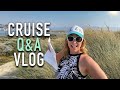 Cruise Questions and Answers Vlog - By the SEA!