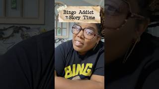 Bingo Addict Story Time