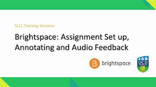 Celebrity Brightspace: Assignment Set up, Annotating and Audio Feedback Profile