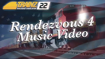 [Trainz 2022] Rendezvous 4 Music Video (4th Of July Special)