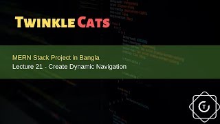 21. Fullstack Project - Create Dynamic Navbar in Bangla | Twinkle Cats