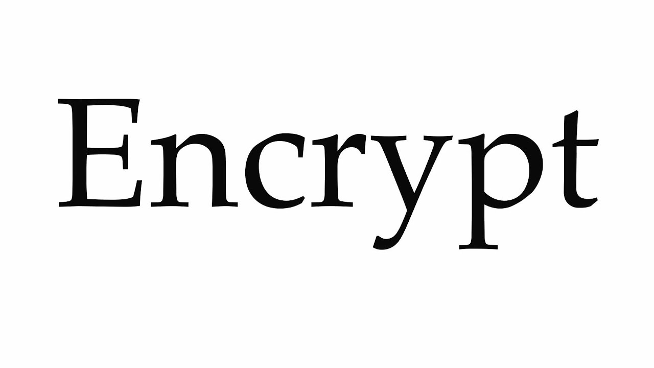 how to pronounce encrypt?